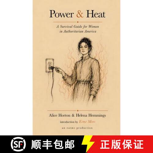【3-4周达】Power & Heat : A Survival Guide for Women in Authoritarian America [9781966014652]