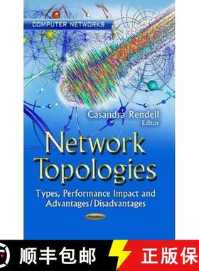 【3-4周达】Network Topologies: Types, Performance Impact & Advantages / Disadvantages [9781626181809]