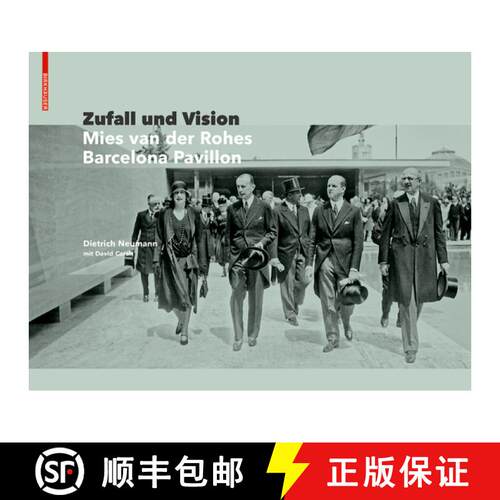 【3-4周达】精装 Architektur Und Politik: Der Barcelona Pavillon Von Mies Van Der Rohe [9783035619799]