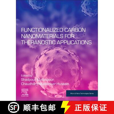 【3-4周达】Functionalized Carbon Nanomaterials for Theranostic Applications [9780128243664]