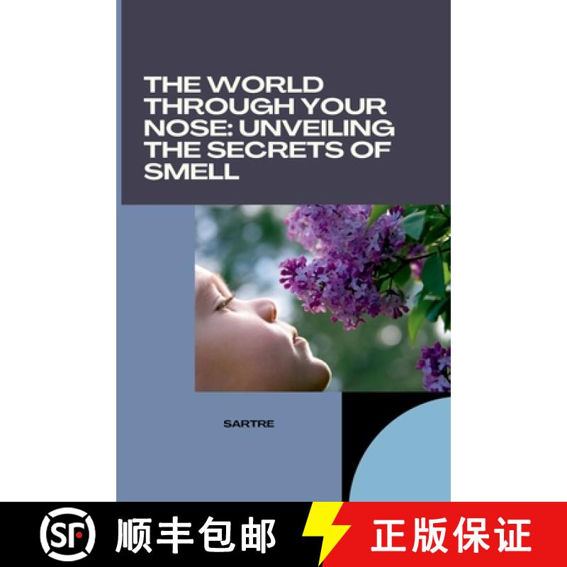 【3-4周达】The World Through Your Nose: Unveiling the Secrets of Smell [9783384264695]