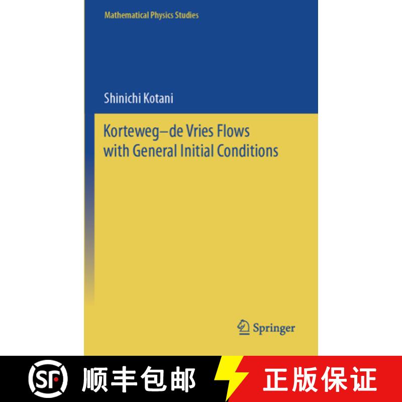 【3-4周达】Korteweg-de Vries Flows with General Initial Conditions [9789819997404]