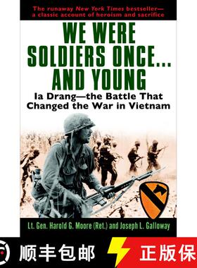 【3-4周达】We Were Soldiers Once...and Young: Ia Drang - The Battle That Changed the War in Vietnam [9780345475817]