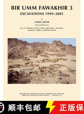 【3-4周达】Bir Umm Fawakhir 3 : Excavations 1999-2001 [9781614910206]