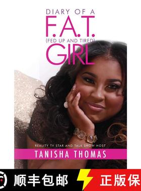 【3-4周达】Diary of a F.A.T. (Fed Up and Tired) Girl [9781618689290]