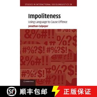 Impoliteness Using Offence 9780521689779 Cause 4周达 Language