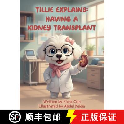【3-4周达】Tillie Explains: Having A Kidney Transplant [9781764412193]