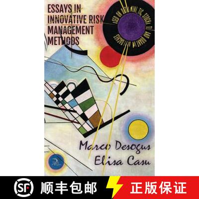 【3-4周达】精装 Essays in Innovative Risk Management Methods: Based on Deterministic, Stochastic and ... [9781681144528]