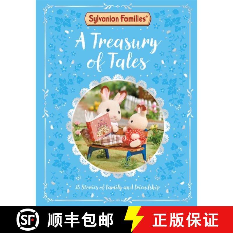 【3-4周达】Sylvanian Families: A Treasury of Tales: With 15 official Sylvanian Families stories to read! [9781035040056]