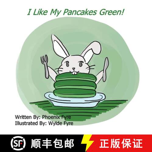 【3-4周达】I Like My Pancakes Green: An I Love Learning book [9781735837147]