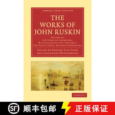 【3-4周达】Works of John Ruskin: - Lectures on Landscape; Michaelangelo; Tintoret [9781108008709]
