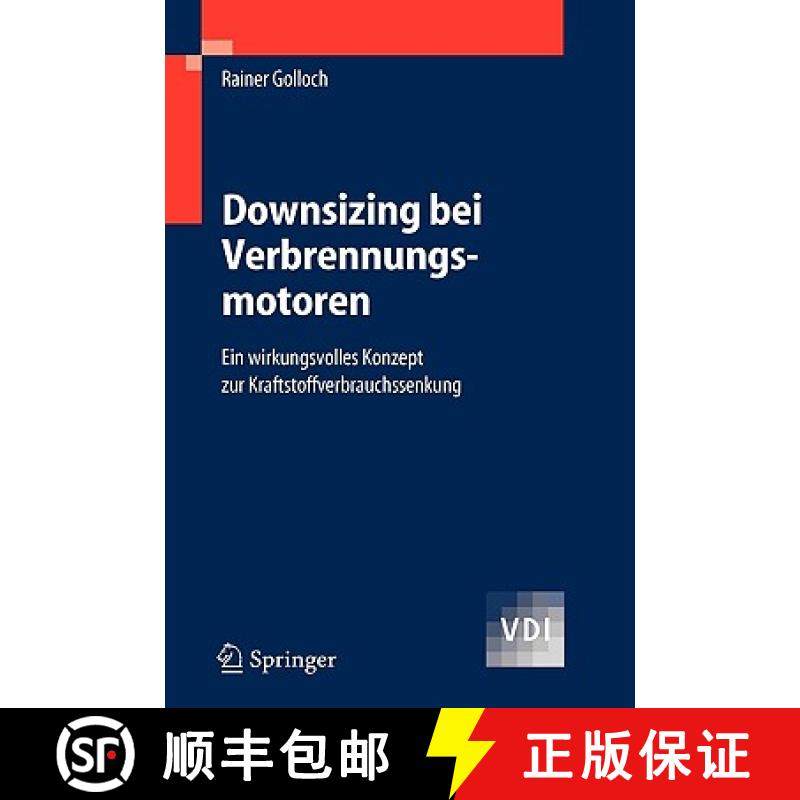 【3-4周达】Downsizing bei Verbrennungsmotoren : Ein wirkungsvolles Konzept zur Kraftstoffverbrauchsse... [9783540238836]