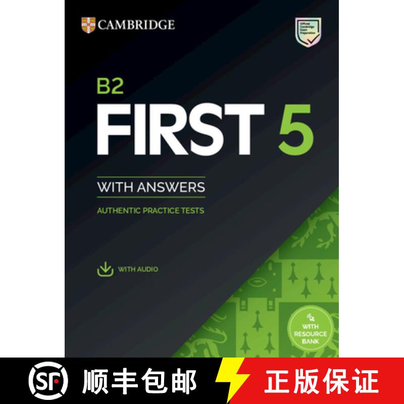 【3-4周达】B2 First 5 Student's Book with Answers with Audio with Resource Bank: Authentic Practice T... [9781009272940]