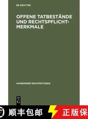 【3-4周达】Offene Tatbestände und Rechtspflichtmerkmale [9783110063387]