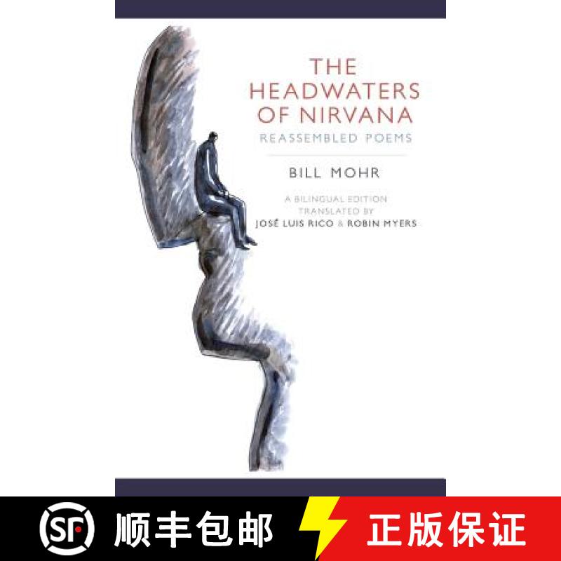 【2-3周达】The Headwaters of Nirvana: Reassembled Poems [9781532341410]
