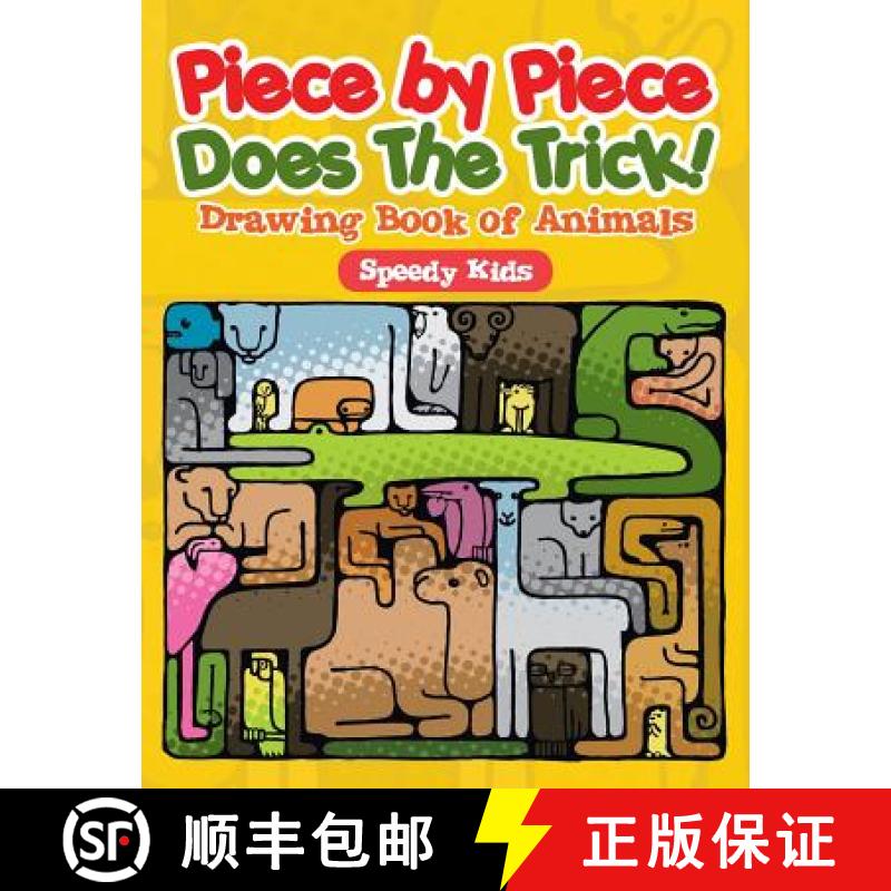 【3-4周达】Piece by Piece Does The Trick! : Drawing Book of Animals [9781541932609]