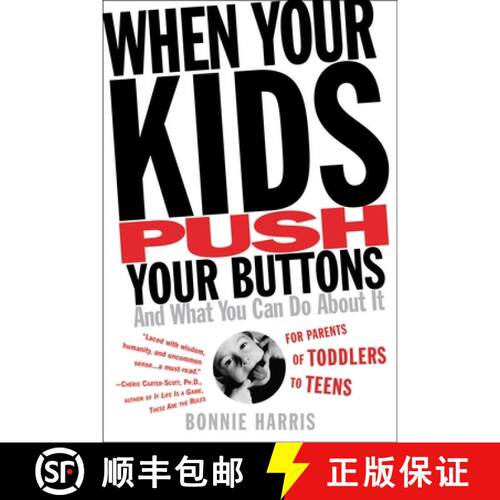 【3-4周达】When Your Kids Push Your Buttons: And What You Can Do about It [9780446692854]