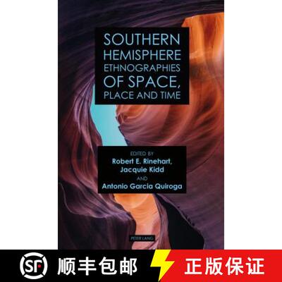 【3-4周达】精装 Southern Hemisphere Ethnographies of Space, Place, and Time [9781787079045]