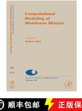 【3-4周达】Computational Modeling of Membrane Bilayers: Volume 60 [9780123738936]