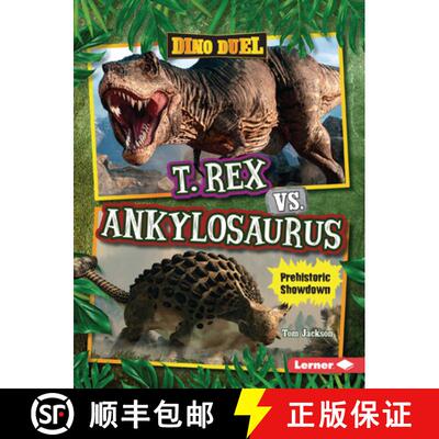 【3-4周达】T. Rex vs. Ankylosaurus: Prehistoric Showdown [9798765683927]