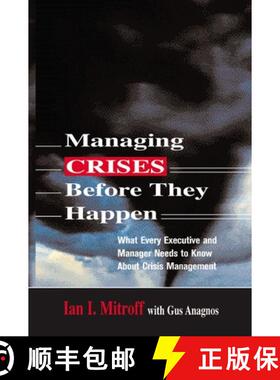 预订 A Managing Crises Before They Happen: What Every Executive and Manager Needs to Know about Crisi... [9780814473283]