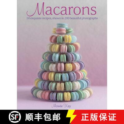 【3-4周达】精装 Macarons: 50 Exquisite Recipes, Shown in 200 Beautiful Photographs [9781908991218]