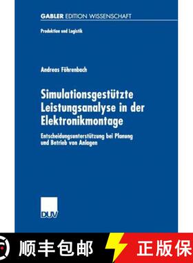 【3-4周达】Simulationsgestützte Leistungsanalyse in der Elektronikmontage : Entscheidungsunterstütz... [9783824476176]