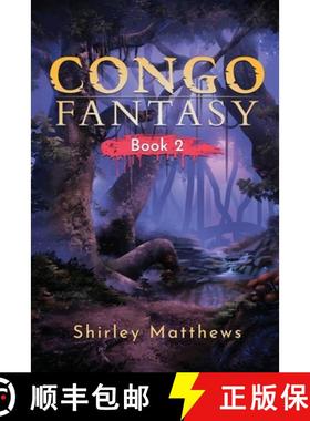 【3-4周达】Congo Fantasy: Book 2 [9781951585563]