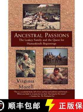 【3-4周达】Ancestral Passions: The Leakey Family and the Quest for Humankind's Beginnings [9780684824703]