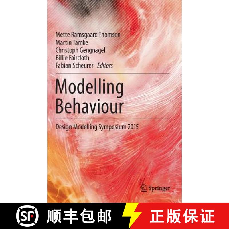 【3-4周达】Modelling Behaviour : Design Modelling Symposium 2015 [9783319242064]