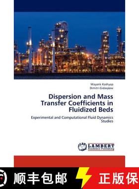 预订 Dispersion and Mass Transfer Coefficients in Fluidized Beds [9783659226632]