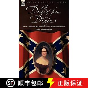 During Confederacy Civil from Lady Account the Dixie 9781846779466 War 3周达 Diary American