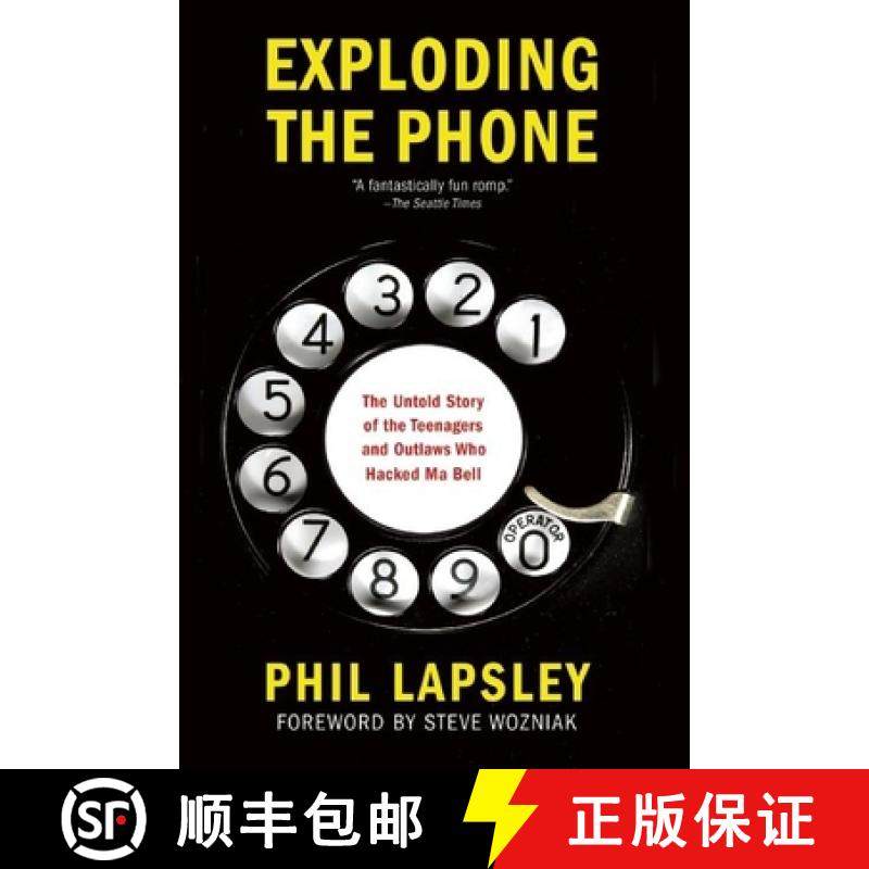 【3-4周达】Exploding the Phone: The Untold Story of the Teenagers and Outlaws Who Hacked Ma Bell [9780802122285]
