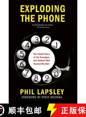 【3-4周达】Exploding the Phone: The Untold Story of the Teenagers and Outlaws Who Hacked Ma Bell [9780802122285]