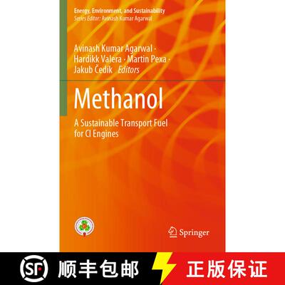 【3-4周达】Methanol : A Sustainable Transport Fuel for CI Engines [9789811612824]