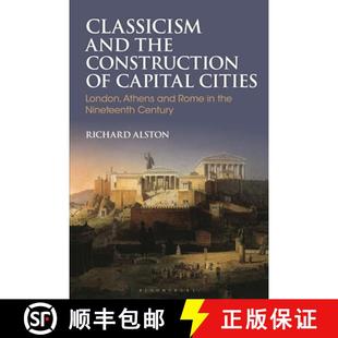 the Rome Nineteenth... and Classicism London Capital 4周达 9781350445314 Athens Construction Cities