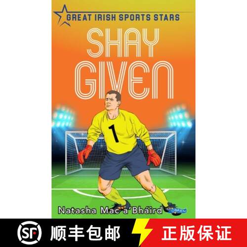【3-4周达】Shay Given: Great Irish Sports Stars [9781788492584]