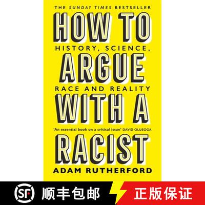 【3-4周达】How to Argue With a Racist : History, Science, Race and Reality [9781474611251]