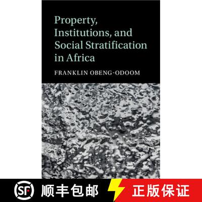 【3-4周达】Property, Institutions, and Social Stratification in Africa [9781108709996]