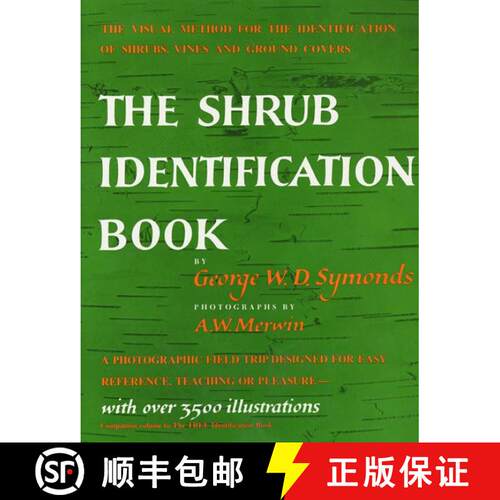 【3-4周达】The Shrub Identification Book: The Visual Method for the Practical Identification of Shrub... [9780688050405]
