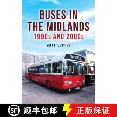 【3-4周达】Buses in the Midlands: 1990s and 2000s [9781398122642]