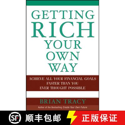 【3-4周达】精装 Getting Rich Your Own Way: Achieve All Your Financial Goals Faster Than You Ever Thou... [9780471652649]