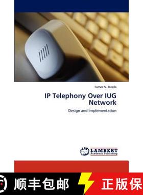 预订 IP Telephony Over IUG Network [9783844394634]