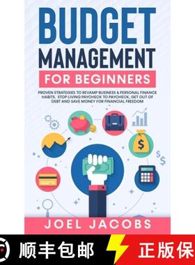 【3-4周达】Budget Management for Beginners: Proven Strategies to Revamp Business & Personal Finance H... [9781800763678]
