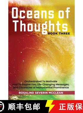 【3-4周达】Oceans of Thoughts Book Three: Orchestrated To Motivate and To Inspire You, Life Changing ... [9781088203507]