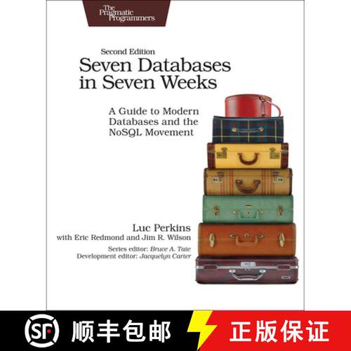 【3-4周达】Seven Databases in Seven Weeks 2e: A Guide to Modern Databases and the NoSQL Movement [9781680502534]