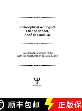 【3-4周达】Philosophical Works of Etienne Bonnot, Abbe De Condillac : Volume 1 [9780898591811]