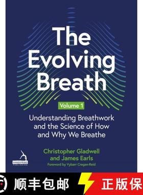 【3-4周达】The Evolving Breath Volume 1: Understanding Breathwork and the Science of How and Why We B... [9781805011163]