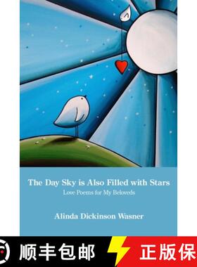 【3-4周达】The Day Sky Is Also Filled with Stars: Love Poems for My Beloveds [9781639803842]