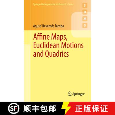 【3-4周达】Affine Maps, Euclidean Motions and Quadrics [9780857297099]
